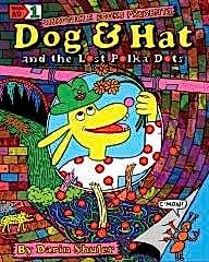 Dog & Hat and the Lost Polka Dots 1