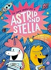Cosmic Adventures of Astrid and Stella 1
