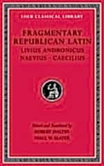 L 314 Fragmentary Republican Latin, Vol VI
