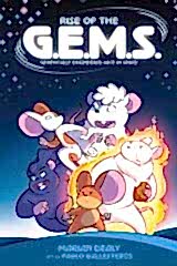 Rise of the G.E.M.S.