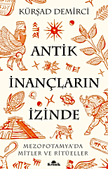 Antik İnançların İzinde