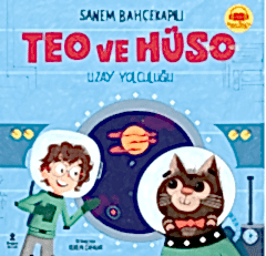 Teo ve Hüso - Uzay Yolculuğu