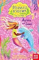 Mermaid Academy: Aurora and Jewel