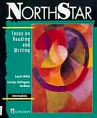 North Star: Focus on Reading and Writing Intermediate