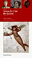 Ephesos Yamaç Ev 2'de Bir Gezinti