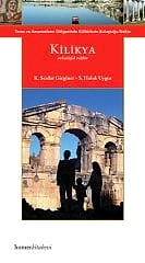 Kilikya, Toros ve Amanosların Gölgesinde Kültürler