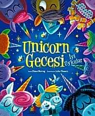 Unicorn Gecesi - İyi Uykular