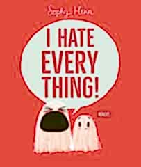 I Hate Everything