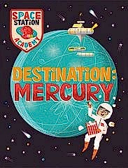 Destination: Mercury, Space Station Academy