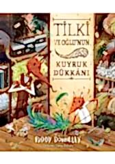 Tilki ve Oğlunun Kuyruk Dükkânı