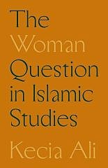 Woman Question in Islamic Studies