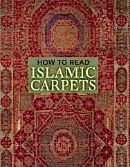 How to Read Islamic Carpets