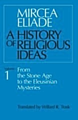 From the Stone Age to the Eleusinian Mysteries Vol. 1