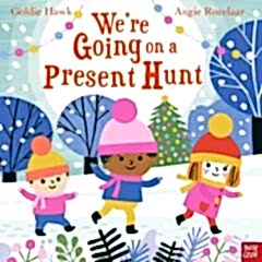 We're Going on a Present Hunt