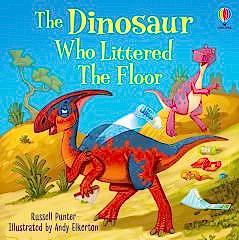 Dinosaur who Littered the Floor