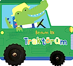 Benim İlk Traktörüm – İlk Araçlarım