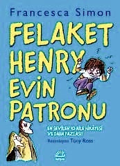 Felaket Henry Evin Patronu