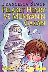 Felaket Henry ve Mumyanın Gazabı