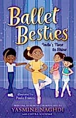 Ballet Besties: Indu's Time to Shine