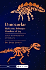 Dinozorlar Hakkında Bilmeniz  Gereken 10 Şey