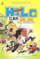 Gina and the Big Secret, Hilo 8