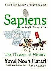 Sapiens: A Graphic History Vol. 3