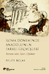 Roma Döneminde Anadolu'nun Farklı Geçmişleri