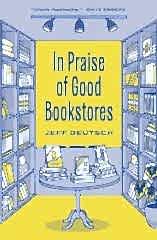 In Praise of Good Bookstores