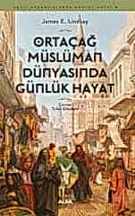 Ortaçağ Müslüman Dünyasında Günlük Hayat