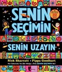 Senin Seçimin Senin Uzayın