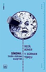 Sinema - Tarih Kuram Eleştiri