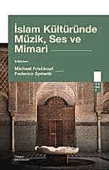 İslam Kültüründe Müzik, Ses ve Mimari