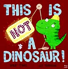 This is NOT a Dinosaur!
