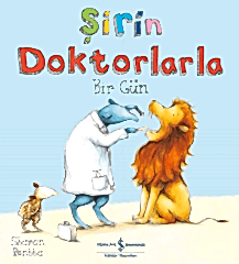 Şirin Doktorlarla Bir Gün