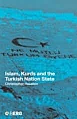 Islam, Kurds & The Turkish Nation State
