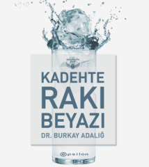 Kadehte Rakı Beyazı