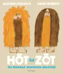 Höt ile Zöt - İki Mağara Adamının Hikayesi