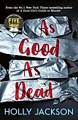 As Good As Dead: A Good Girl's Guide to Murder 3