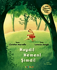 Haydi! Hemen! Şimdi!