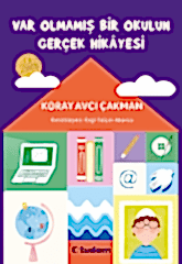 Var Olmamış Bir Okulun Gerçek Hikayesi