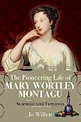 Pioneering Life of Mary Wortley Montagu