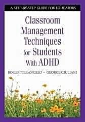 Classroom Management Techniques for Students with ADHD