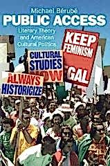Public Access: Literary Theory and American Cultural Politics