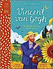 Met Vincent van Gogh: He Saw the World in Vibrant Colours