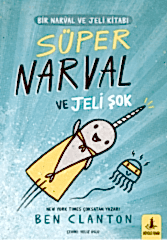 Süper Narval ve Jeli Şok 2