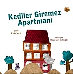 Kediler Giremez Apartmanı