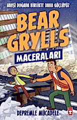 Depremle Mücadele - Bear Grylls Maceraları