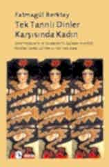 Tektanrılı Dinler Karşısında Kadın