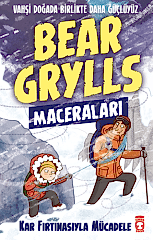 Kar Fırtınasıyla Mücadele - Bear Grylls Maceraları