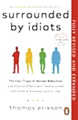 Surrounded by Idiots